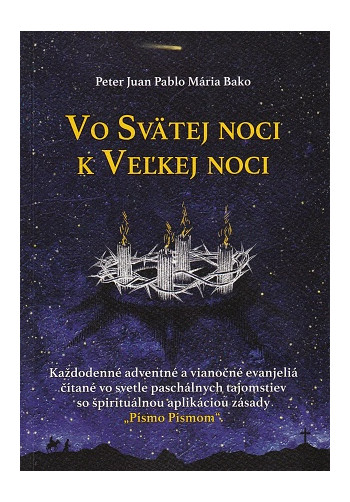 Vo Svätej noci k Veľkej noci