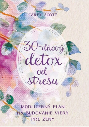 30-dňový DETOX od stresu