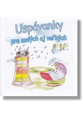 CD - Uspávanky pre malých a veľkých