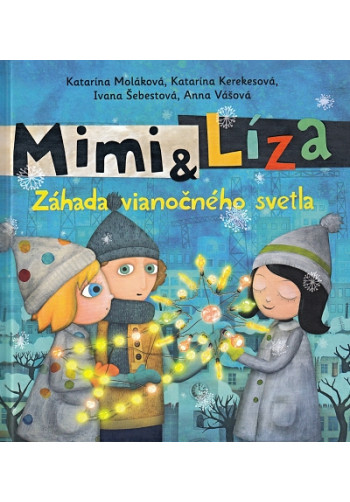 Mimi a Líza. Záhada vianočného svetla