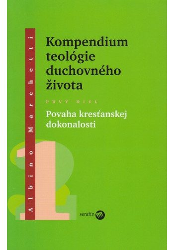 Kompendium teológie duchovného života 1