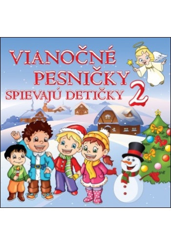 CD - Vianočné pesničky spievajú detičky 2